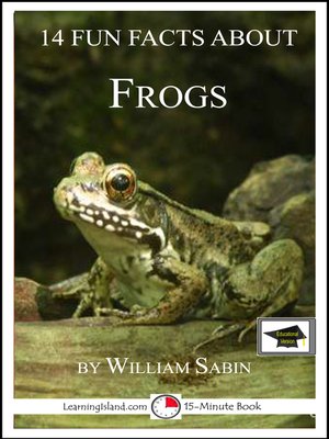 cover image of 14 Fun Facts About Frogs